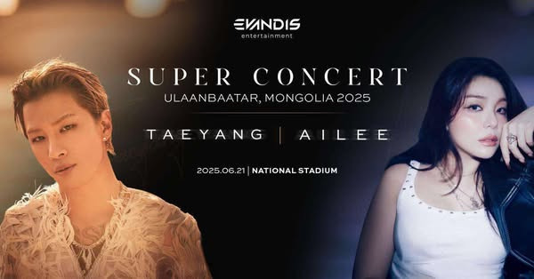 “Super Concert 2025 ” 06 дугаар сарын 21-ний өдөр Төв цэнгэлдэх хүрээлэнд болно